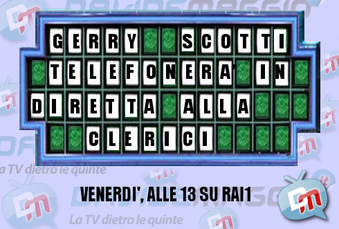 FERMI TUTTI! OGGI ALLA PROVA DEL CUOCO, SCOTTI CHIAMERA’ IN DIRETTA LA CLERICI.