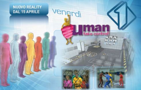 UMAN – TAKE CONTROL: STUDIO DI AMICI E NIENTE DAYTIME PER IL REALITY SHOW DI ITALIA1.