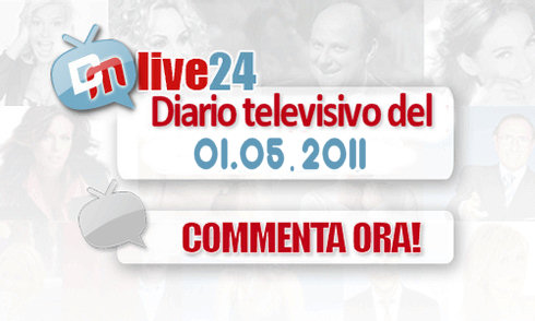 DM LIVE24: 1 MAGGIO 2011. TUTTI CON LAMBERTO, GARIMBERTI PRO REALITY, BATTAGLIA TESO, VERISSIMO COME PORTA A PORTA.