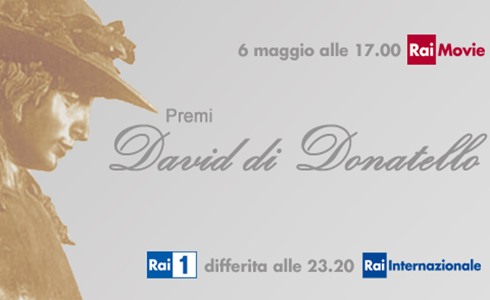 DAVID DI DONATELLO 2011: IN DIRETTA SU RAI MOVIE LA FESTA DEL CINEMA ITALIANO.