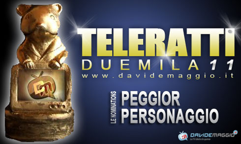 TELERATTI 2011: PEGGIOR PERSONAGGIO DELL’ANNO