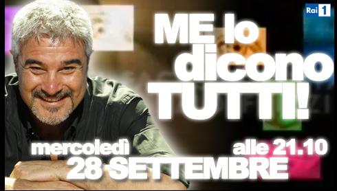 ME LO DICONO TUTTI: TORNA STASERA IL NUOVO CANDID SHOW DI RAI1
