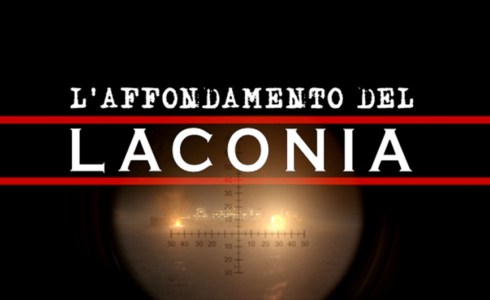 L’AFFONDAMENTO DEL LACONIA: QUESTA SERA SU CANALE 5, LA TRAGEDIA DEI SOLDATI ITALIANI