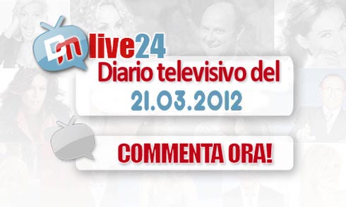 DM LIVE24: 21 MARZO 2012. SOTTILE VERSO CANALE 5, DRAGON BALL DIMEZZATO, TATA ADRIANA IN DIVIETO DI SOSTA