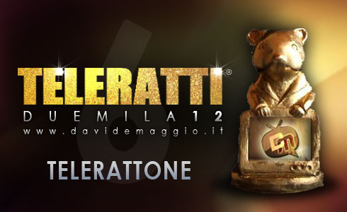IL TELERATTONE 2012 E’ TUTTO VOSTRO: QUAL E’ IL PEGGIOR PROGRAMMA DELL’ANNO?