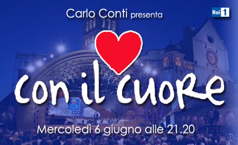 CON IL CUORE: QUESTA SERA SU RAI1 MUSICA E SOLIDARIETÀ IN COMPAGNIA DI EMMA, ANTONINO, VENDITTI E TOZZI