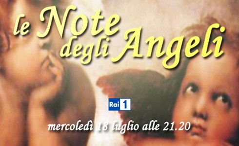 LE NOTE DEGLI ANGELI: ANCORA MUSICA E FEDE CON MASSIMO GILETTI SU RAI1