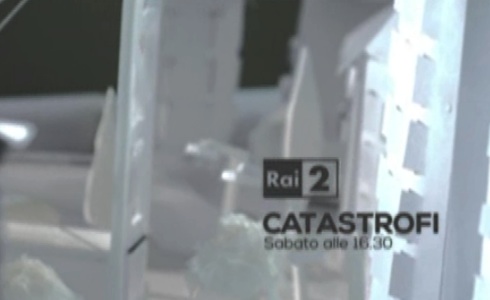CATASTROFI: RAI2 PUNTA SUI DOCUMENTARI DEDICATI AGLI EVENTI CATASTROFICI. SI PARTE CON I TERREMOTI