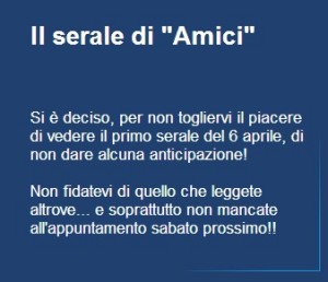 LEONE PUNGE AMICI: ORMAI SI SA TUTTO SULLA PRIMA PUNTATA. BUON PER ALTRIMENTI CI ARRABBIAMO