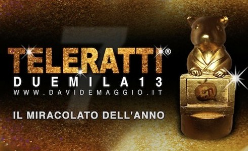 #TELERATTI2013: VOTA IL MIRACOLATO DELL’ANNO