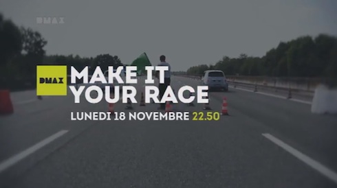 DMLIVE24: 18 NOVEMBRE 2013. MAKE IT YOUR RACE SU DMAX