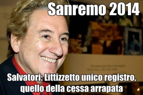 SANREMO 2014 LIVE24: 20 FEBBRAIO 2014. SALVATORI: LITTIZZETTO HA UN UNICO REGISTRO, QUELLO DELLA CESSA ARRAPATA (!)