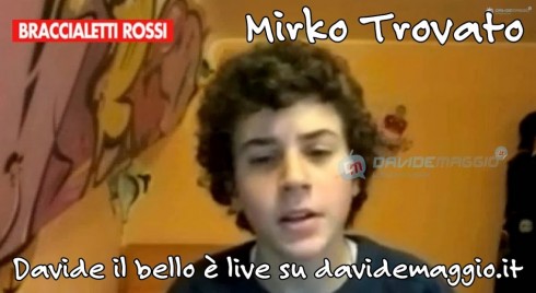 BRACCIALETTI ROSSI, MIRKO TROVATO (DAVIDE) A DM: HO INIZIATO CON UN CASTING PER VERONESI. IN BRACCIALETTI ROSSI HO AVUTO DIFFICOLTA’ A RECITARE UNA BATTUTA (SCOPRI QUALE NEL VIDEO)