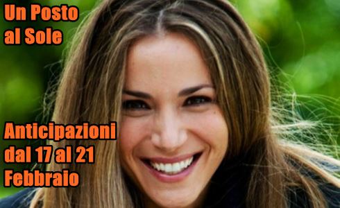 UN POSTO AL SOLE: ANTICIPAZIONI PUNTATE DAL 17 AL 21 FEBBRAIO 2014