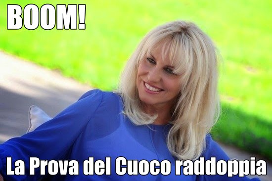 STRA-BOOM! LA PROVA DEL CUOCO RADDOPPIA E ARRIVA ANCHE AL POMERIGGIO