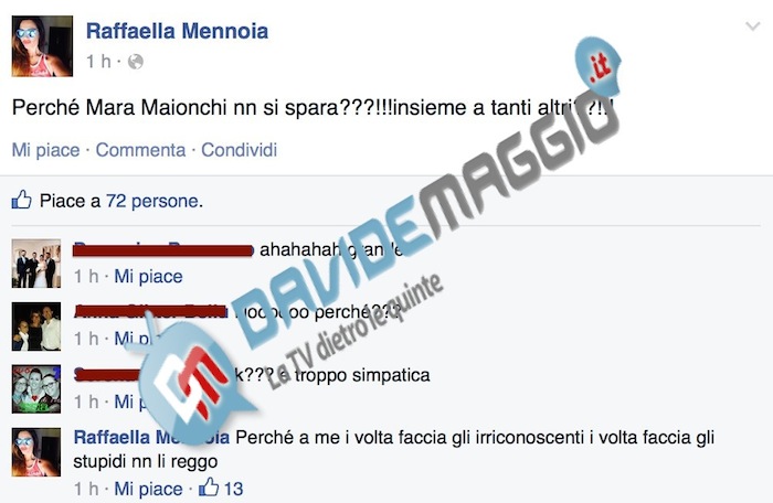 LESA MAESTA’! RAFFAELLA MENNOIA SU FACEBOOK: PERCHE’ MARA MAIONCHI NON SI SPARA?