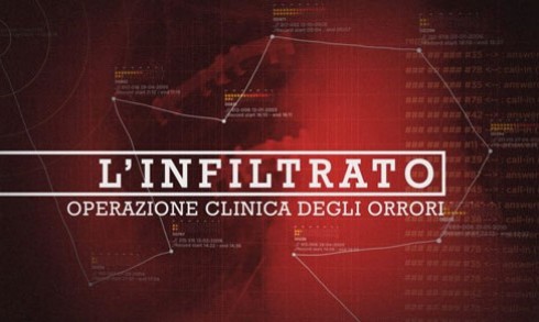 L’INFILTRATO: RAI3 RACCONTA LA CLINICA DEGLI ORRORI. I LEGALI DI BREGA MASSONE: E’ LINCIAGGIO