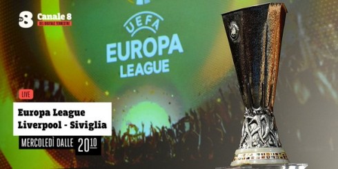 EUROPA LEAGUE 2016: LA FINALE LIVERPOOL-SIVIGLIA IN DIRETTA SU SKY E IN CHIARO SU TV8