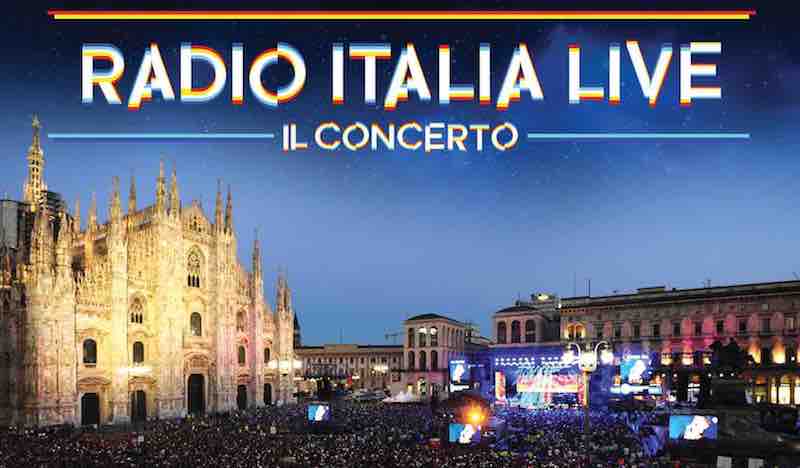 RadioItaliaLive torna in Piazza Duomo a Milano il 16 giugno. Ecco il cast completo