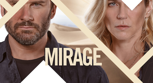 Mirage: su Sky Serie una spy story ambientata in Medio Oriente