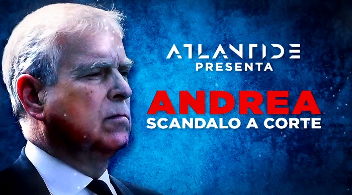 Programmi TV di stasera, lunedì 22 maggio 2023. Speciale di Atlantide sul principe Andrea che imbarazza la Corona d’Inghilterra