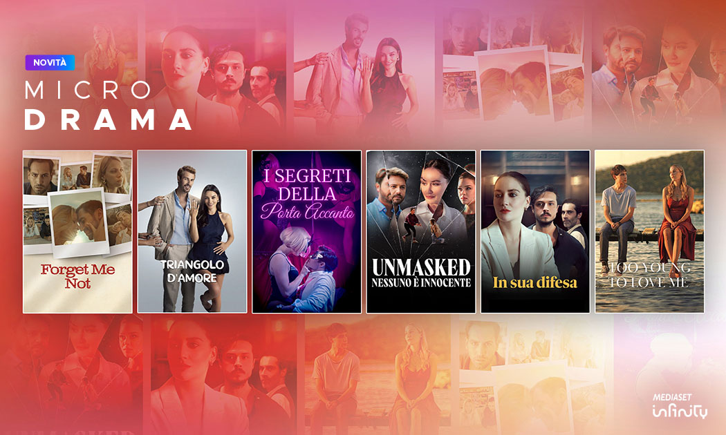 Su Mediaset Infinity arrivano i microdrama