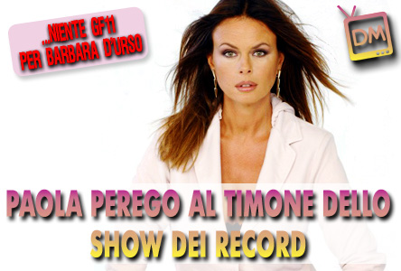 BOOM! CHE SUCCESSIONE SIA: AFFIDATA A PAOLA PEREGO LA CONDUZIONE DE “LO SHOW DEI RECORD”