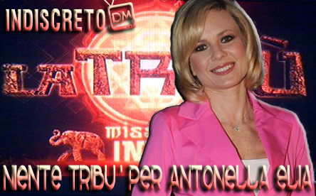 NIENTE TRIBU’ PER ANTONELLA ELIA