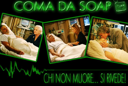 CHI NON MUORE SI RIVEDE: COME USCIRE DAL COMA SIA PIÙ CONVENIENTE NELLE SOAP CHE NELLA VITA REALE