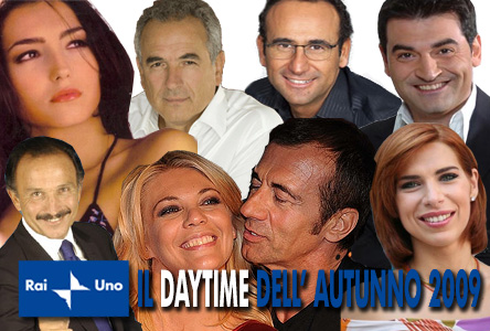 PALINSESTI RAI 2009/2010, IL DAYTIME DI RAIUNO: NESSUNA SORPRESA E UN SOLO SPOSTAMENTO, VERDETTO FINALE APPRODA AL POMERIGGIO