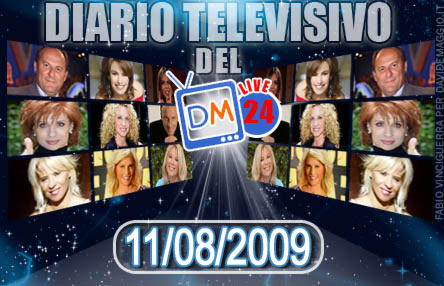 DM LIVE24: 11 AGOSTO 2009