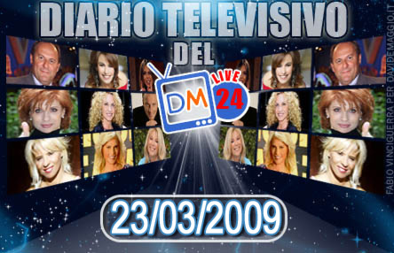 DM LIVE24: 23 MARZO 2009
