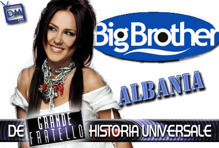 DE GRANDE FRATELLO HISTORIA UNIVERSALE/ 6: ALBANIA