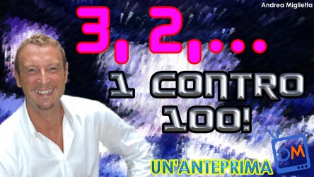 3, 2, 1… CONTRO 100! LE NOVITA’ DELLA 2^ EDIZIONE