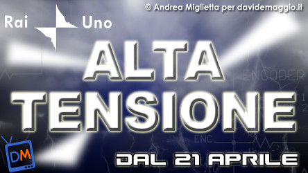 ALTA TENSIONE SU RAIUNO DAL 21 APRILE