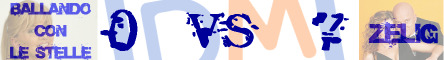 Ballando con le Stelle VS Zelig @ Davide Maggio .it