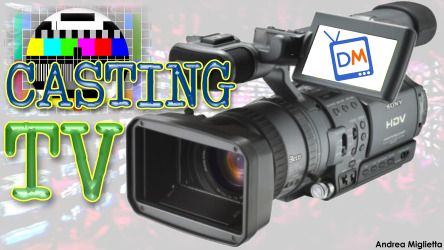 CASTING: CONCORRENTI E FIGURANTI E’ IL VOSTRO MOMENTO