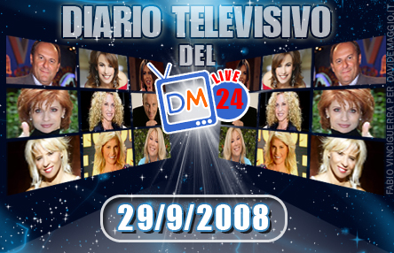 DM LIVE24: 29 SETTEMBRE 2008 [QUESTA SERA ALLE 21: ISOLA DEI FAMOSI LIVE SU DM]