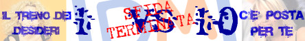 Il Treno dei Desideri VS C’è Posta per Te @ Davide Maggio .it