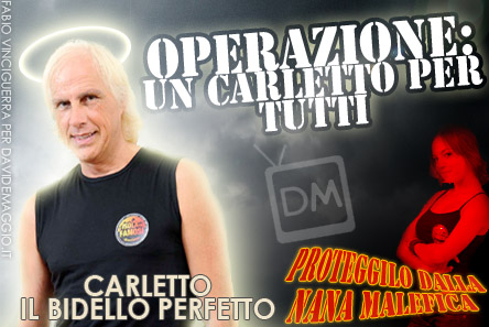 OPERAZIONE “UN CARLETTO PER TUTTI”. PROTEGGI CARLETTO, IL BIDELLO PERFETTO, DALLA NANA MALEFICA. CACCIALA DALL’ISOLA DEI FAMOSI