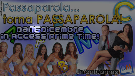 PASSAPAROLA : DAL 16 DICEMBRE IN ACCESS PRIME TIME SU CANALE5