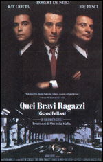 Quei Bravi Ragazzi (Goodfellas) @ Davide Maggio .it