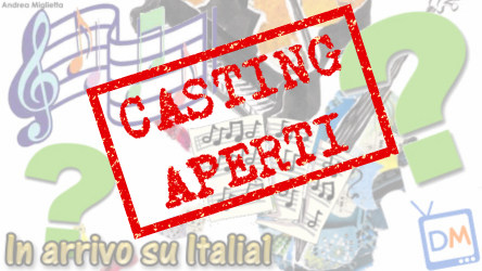 APERTI I CASTING PER IL NUOVO QUIZ MUSICALE di ITALIA1