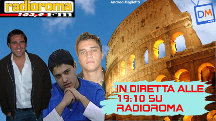 DAVIDE MAGGIO E MILO CORETTI IN DIRETTA ALLE 19.10 su RADIO ROMA