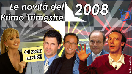 RAI : I PALINSESTI DEL PRIMO TRIMESTRE 2008