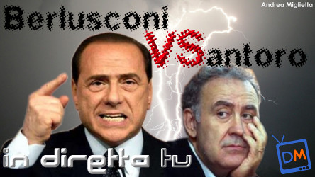 MOMENTI DA (NON) DIMENTICARE : SILVIO BERLUSCONI VS MICHELE SANTORO