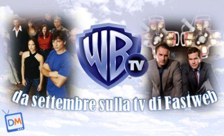 WARNER TV, DALL’8 SETTEMBRE SULLA TV DI FASTWEB