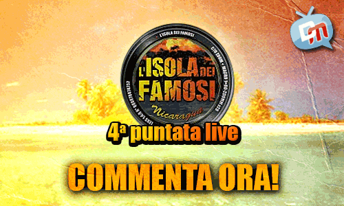 ISOLA DEI FAMOSI 7: LA QUARTA PUNTATA E’ LIVE, AUTOGESTITA DAI LETTORI.