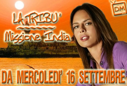 SARA’ “LA TRIBU’ – MISSIONE INDIA” IL NUOVO REALITY SHOW DI PAOLA PEREGO