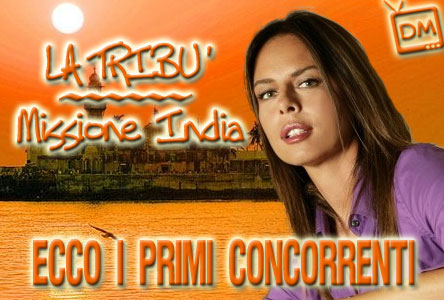 BOOM! LA TRIBU’, MISSIONE INDIA: FABIO FULCO, NINA MORIC ED ELEONORA BRIGLIADORI SONO I PRIMI CONCORRENTI DEL NUOVO REALITY DI PAOLA PEREGO